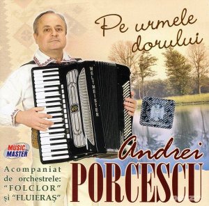  Andrei Porcescu - Pe urmule dorului (2001) 