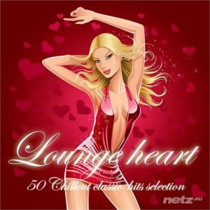  VA - Lounge Heart (50 Chillout Classic Hits Selection) (2014) 