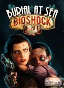  BioShock Infinite: Burial at Sea - Episode 2 (2014/RUS/ENG/MULTI10) 