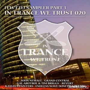  In Trance We Trust 020 (DJ Sampler Part 3) 