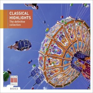  Classical Highlights - The Definitive Collection (2014) MP3 