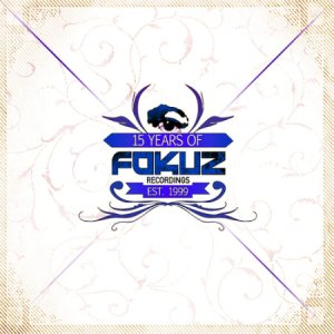  15 Years Of Fokuz: Past (Remastered) 2014 