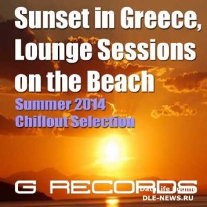  Sunset in Greece Lounge Session on the Beach (2014) 