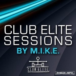  M.I.K.E. - Club Elite Sessions 367 (2014-07-24) 