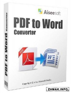  Aiseesoft PDF to Word Converter 3.2.10.22439 +  