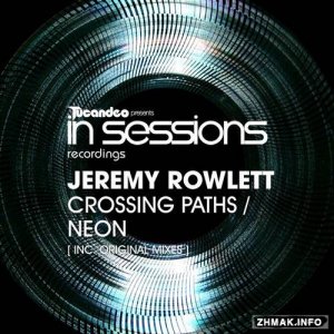  Jeremy Rowlett - Crossing Paths E.P 