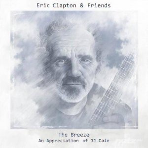  Eric Clapton & Friends - The Breeze (An Appreciation of JJ Cale) (2014) 