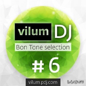  DJ Vilum - Bon Tone selection #005 (GES fest 2014 edition) 
