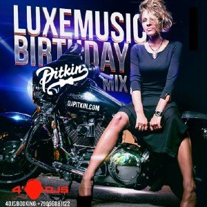  DJ PitkiN - Luxemusic Birthday Mix 14 (07/08/2014) 
