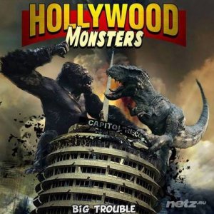  Hollywood Monsters - Big Trouble (2014) 