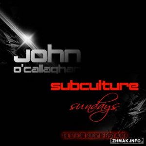  John O'Callaghan & Ian Standerwick - Subculture Sundays (2014-08-03) 