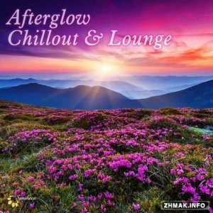  Afterglow Chillout and Lounge (2014) 