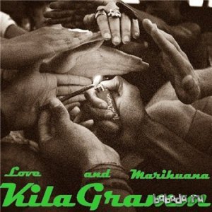  KilaGramm - Love and Marihuana (2014) 