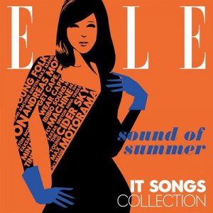  VA - Elle - It Songs Collection: Sound Of Summer 2014  (2014) MP3 
