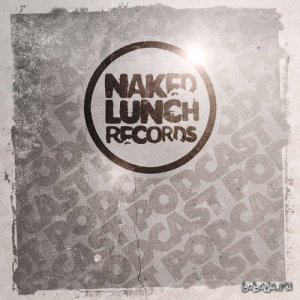  Aruzda - Naked Lunch Podcast 111 (2014-08-09) 