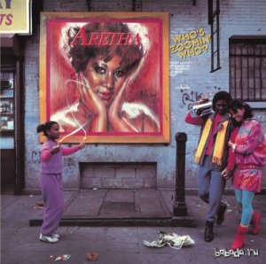  Aretha Franklin – Who's Zoomin' Who (Expanded Edition)(2014) 