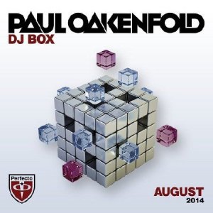  Paul Oakenfold DJ Box August  (2014) 