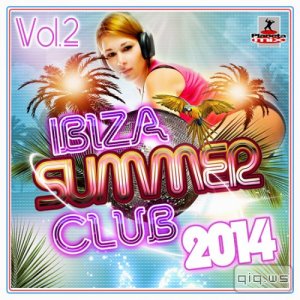  Ibiza Summer Club Vol.2 (2014) 