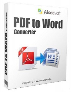  Aiseesoft PDF to Word Converter 3.2.12.22439 + Rus 