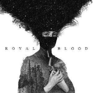  Royal Blood. Royal Blood (2014) 