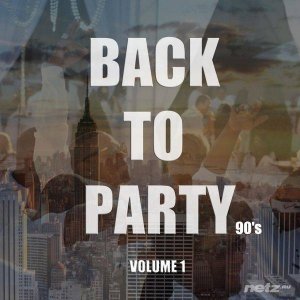  VA - Back to Party, Vol. 1 (90s) (2014) 