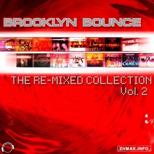  Brooklyn Bounce - The Re Mixed Collection Vol. 2 (2014) 