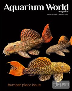  Aquarium World Magazine - February 2014 