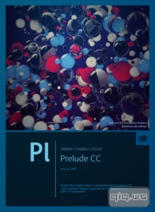  Adobe Prelude CC 2014.0.1 3.0.1 RePacK by D!akov 