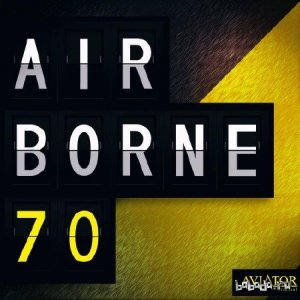  AVIATOR - AirBorne Episode #70 (2014) 
