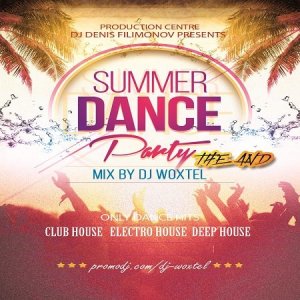  DJ Woxtel - Summer Dance Party (The And) (2014) 