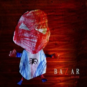  Bazar  Selves (2014) 