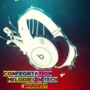  Confrontation Melodies In Tech [August] (2014) 