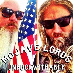  Mojave Lords - Unfuckwithable (2014) 