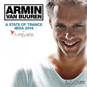  Armin van Buuren - A State Of Trance - at Ushuaia, IBIZA 2014 (2014) 