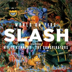  Slash - World On Fire (2014) 