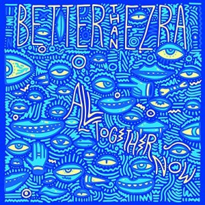  Better Than Ezra - All Together Now (2014) 