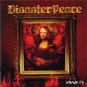  Disaster Peace - Disaster Peace (2009) 