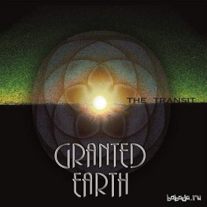  Granted Earth - The Transit (2014) 
