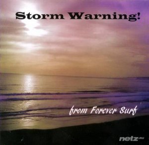  Forever Surf - Storm Warning! (2014) 