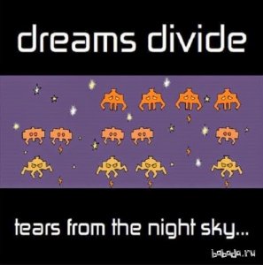  Dreams Divide - Tears From The Night Sky (2014) 