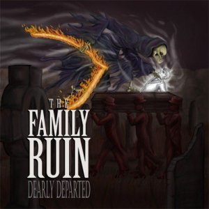  The Family Ruin - Dearly Departed (2014) 