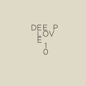  Deep Love 10 (2014) 
