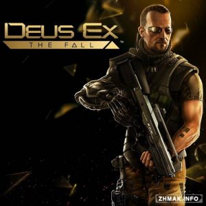  Deus Ex: The Fall (v.1.0.1) (2014/RUS/ENG/Multi6/RePack) 