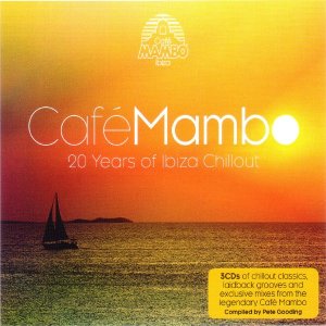  Cafe Mambo - 20 Years Of Ibiza Chillout (2014) 