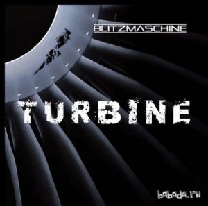  Blitzmaschine - Turbine (2014) 