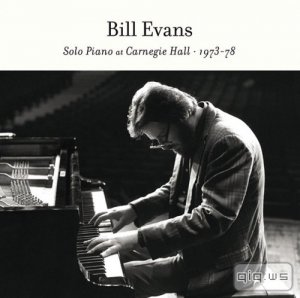  Bill Evans - Solo Piano at Carnegie Hall 1973-78 (2014) 