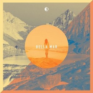  Bella Mar (Compiled by Einmusik) (2014) 