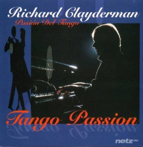 Richard Clayderman - Tango Passion (1996) FLAC / MP3 