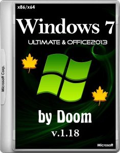 Windows 7 Ultimate SP1 & Office2013 by Doom v.1.18 (x86/x64/RUS/2014) 