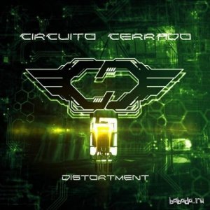  Circuito Cerrado - Distortment (2014) 
